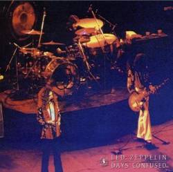 Led Zeppelin : Days Confused